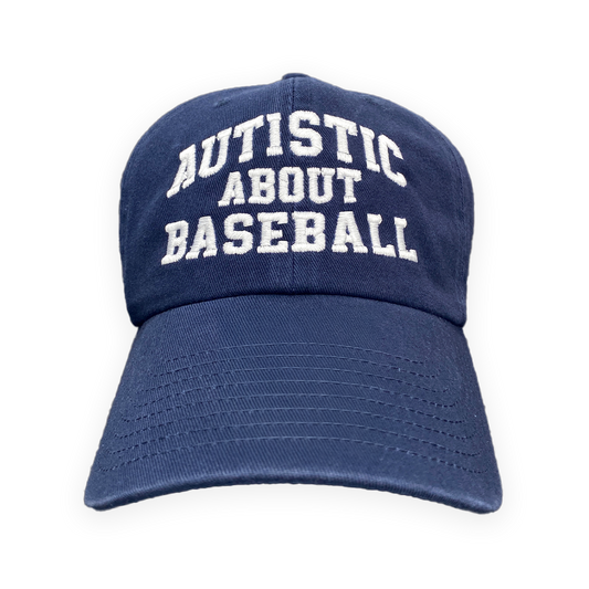 Autistic About Baseball Hat.