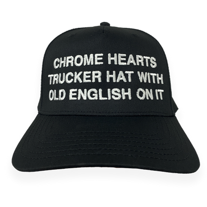 Chrome Trucker With Old English On It Hat.