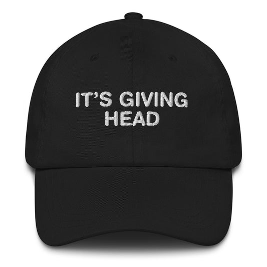 It's Giving Head Dad Hat.
