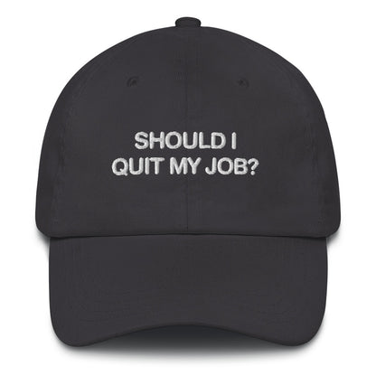 Should I Quit My Job?