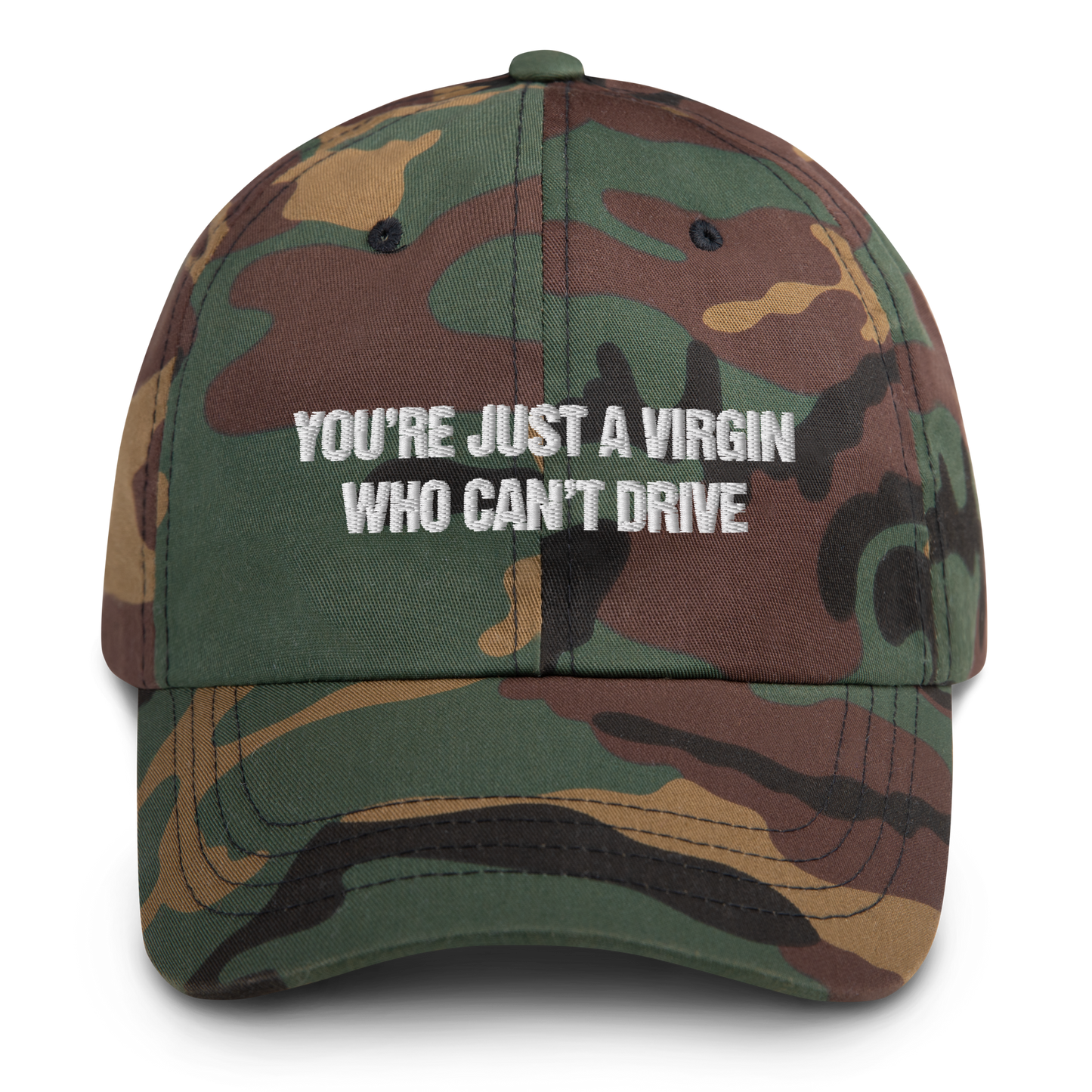 You're Just A Virgin Who Can't Drive Hat.