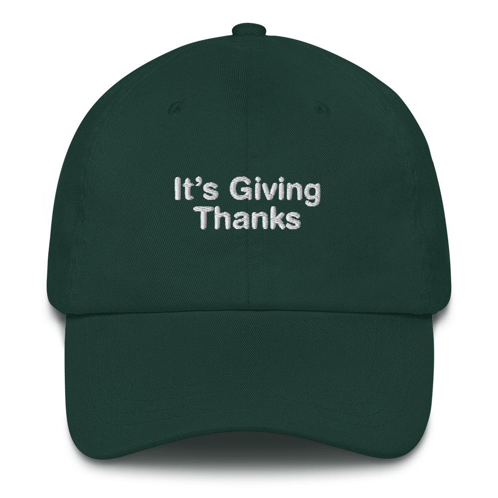 It's Giving Thanks Hat.
