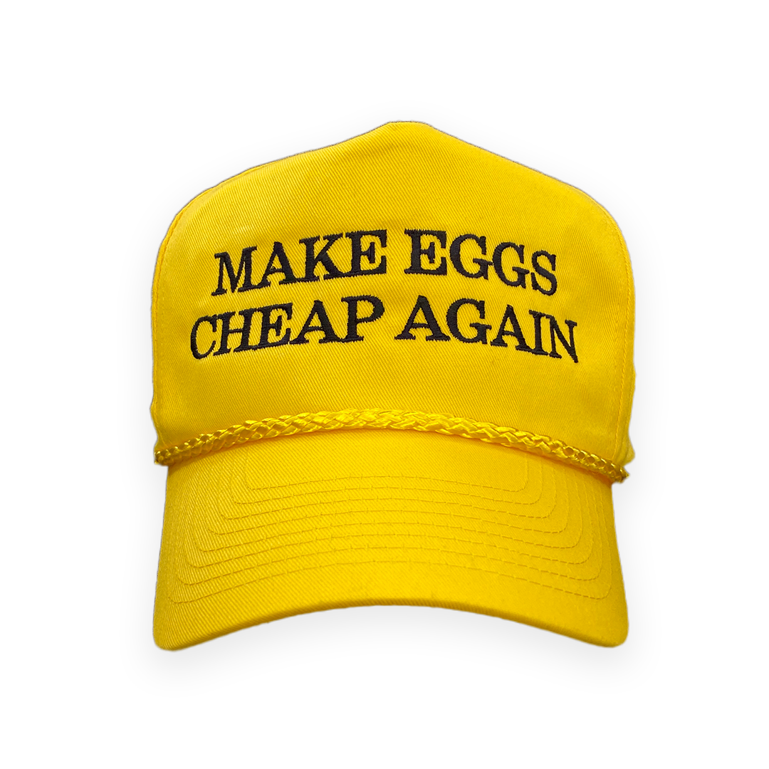 Make Eggs Cheap Again Hat.
