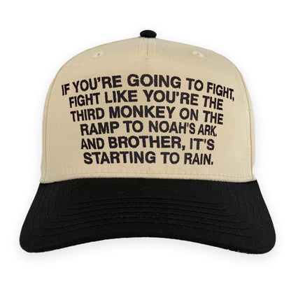 If You're Going To Fight, Fight Like You're The Third Monkey Hat.