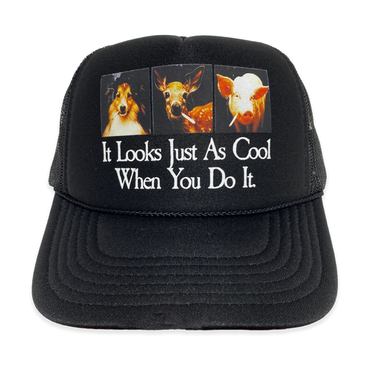 It Looks Just As Cool When You Do It Hat