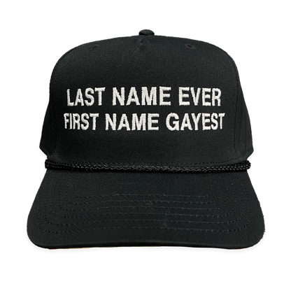 Last Name Ever First Name Gayest Hat.