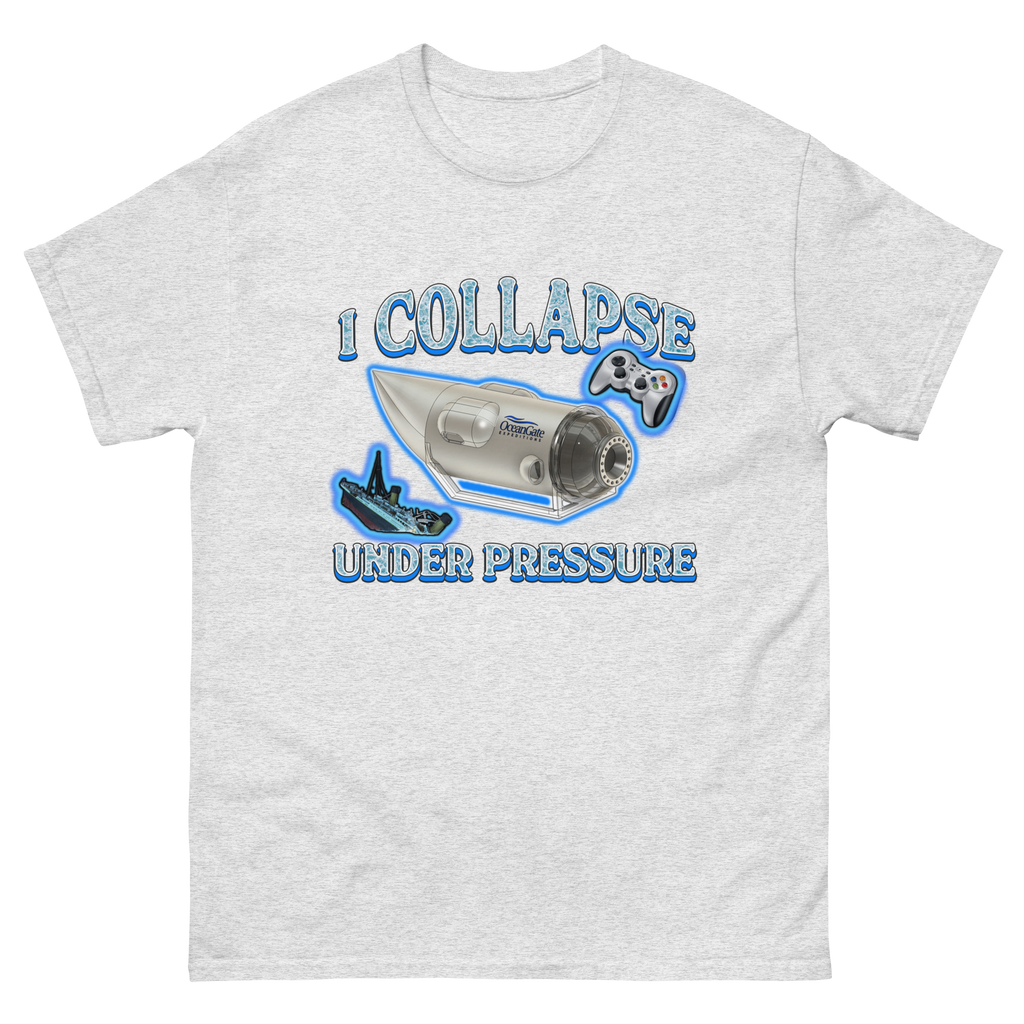 I Collapse Under Pressure.