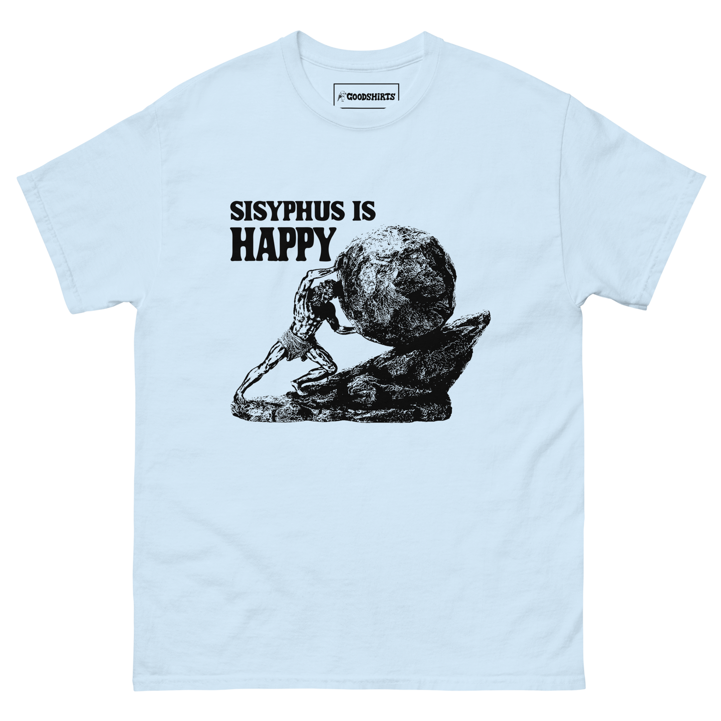 Sisyphus Is Happy.