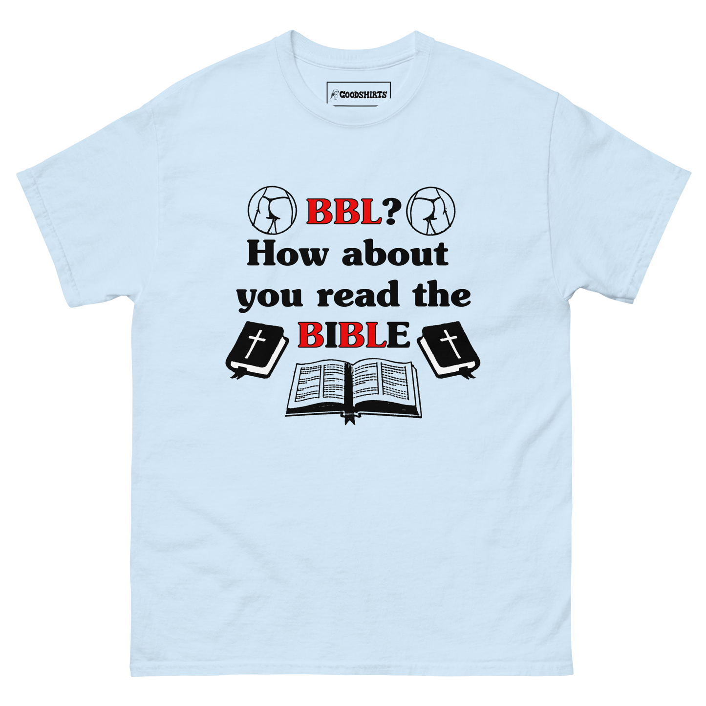 BBL? How About You Read The Bible.