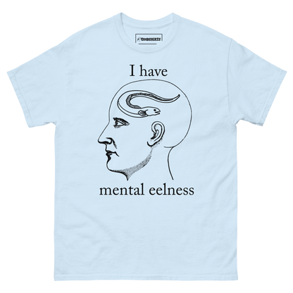 I Have Mental Eelness.