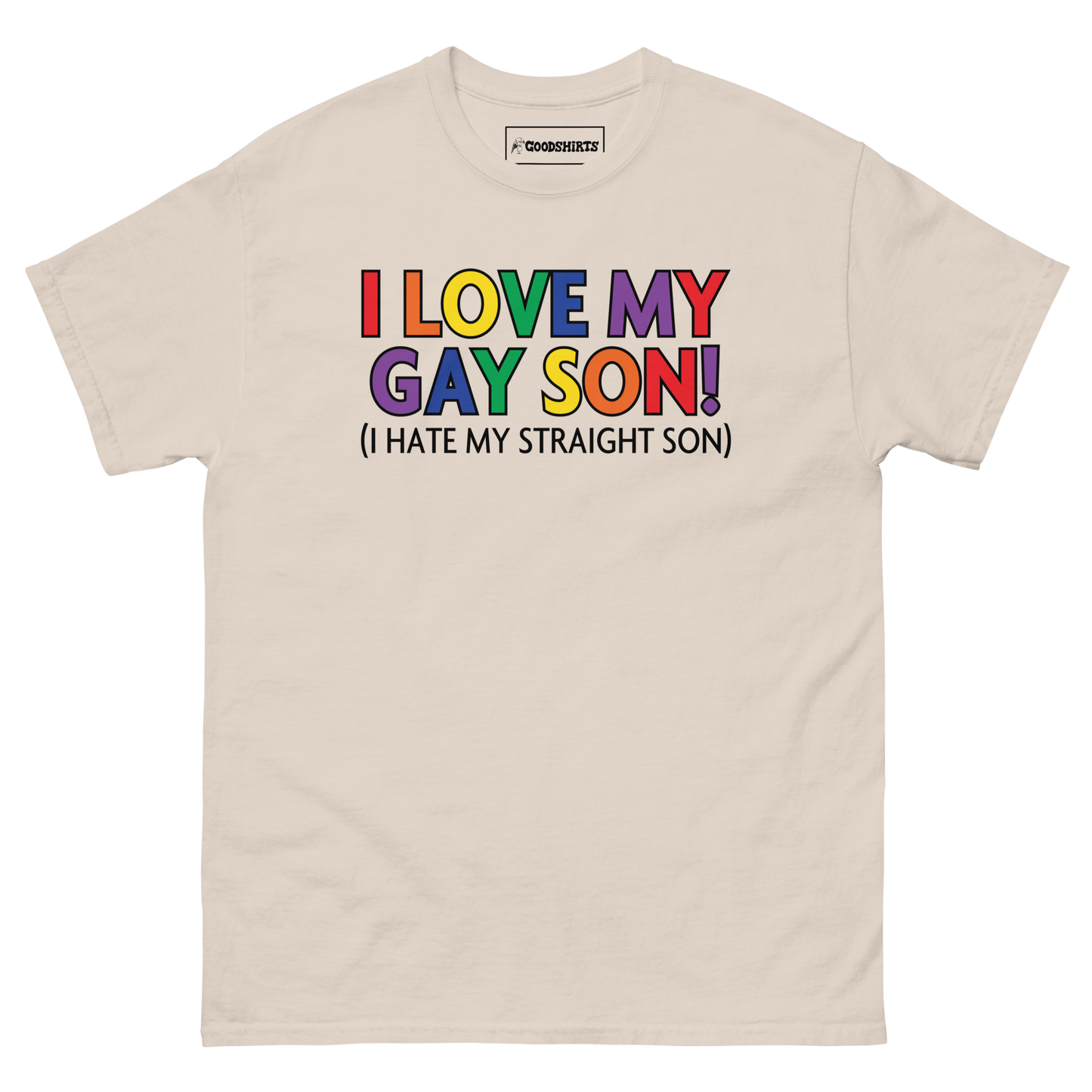 I Love My Gay Son! (I Hate My Straight Son).