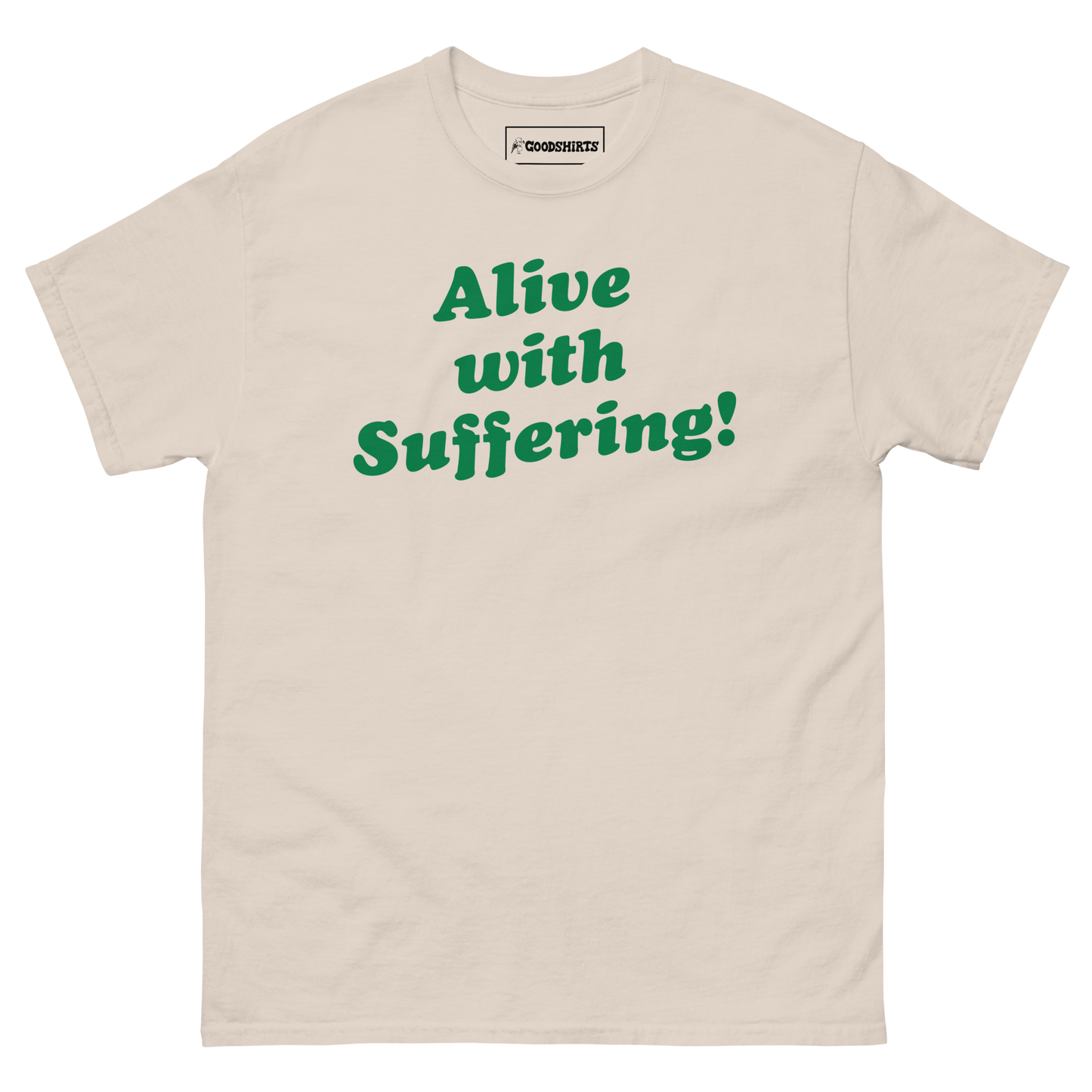 Alive With Suffering!