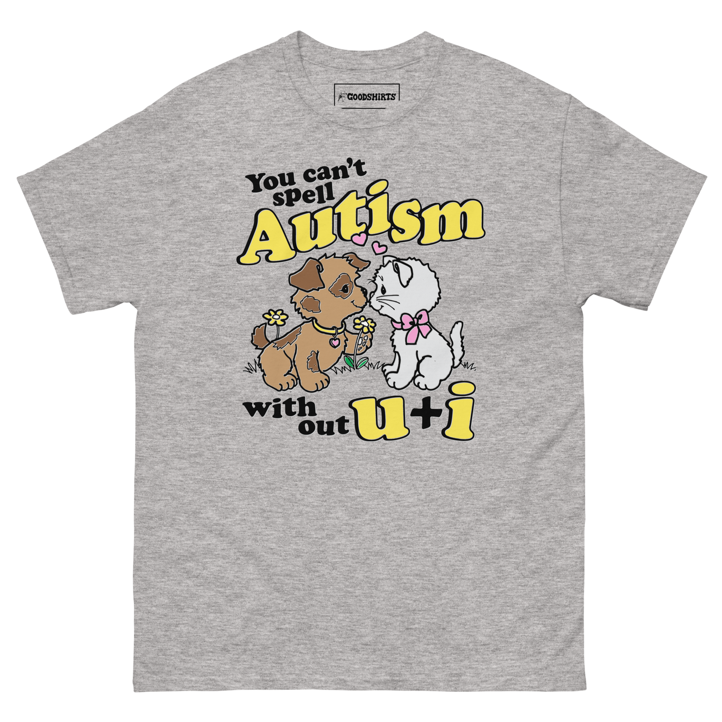 You Can't Spell Autism Without U + I.