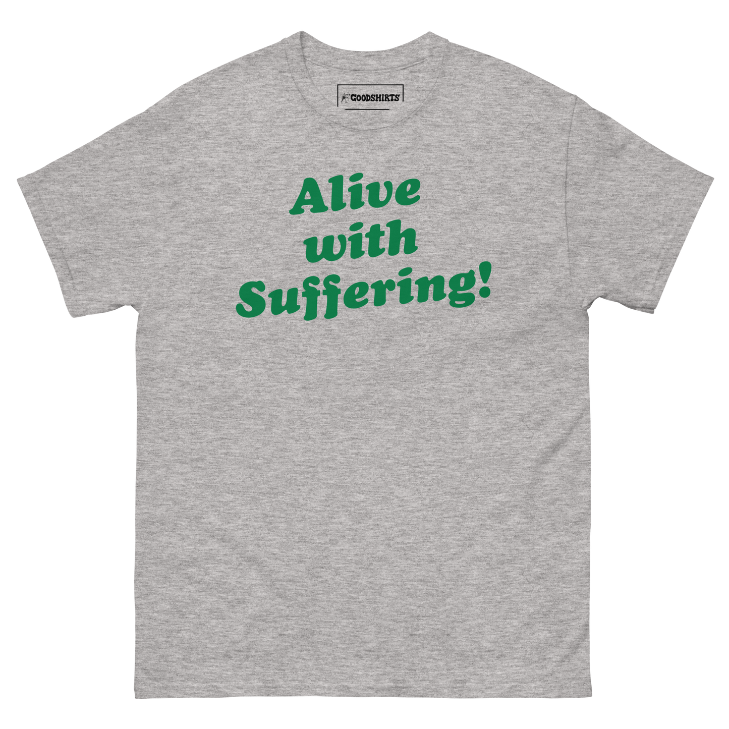 Alive With Suffering!