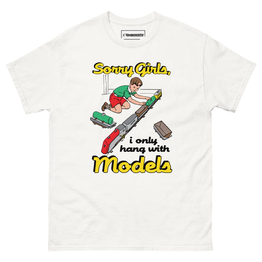 Sorry Girls, I Only Hang With Models.