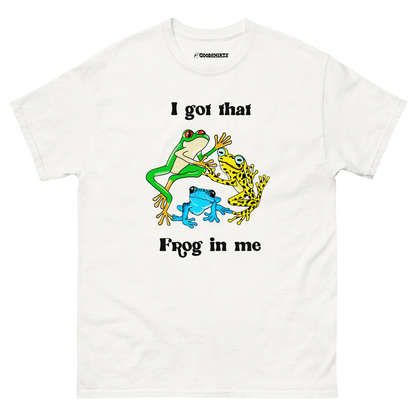I Got That Frog In Me.