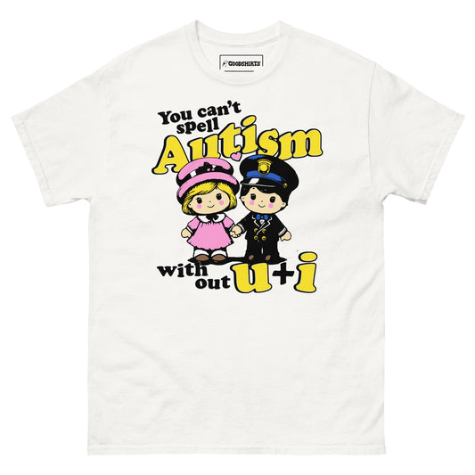 You Can't Spell Autism Without U + I.