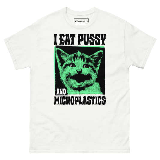 I Eat Pussy And Microplastics.