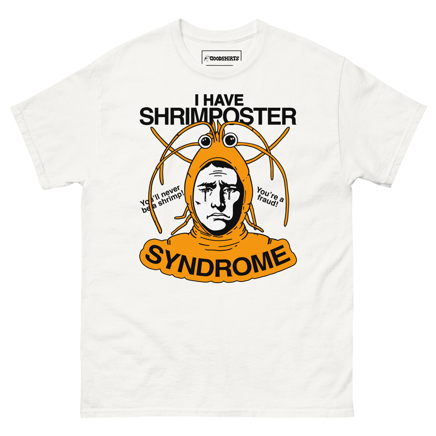 I Have Shrimposter Syndrome.