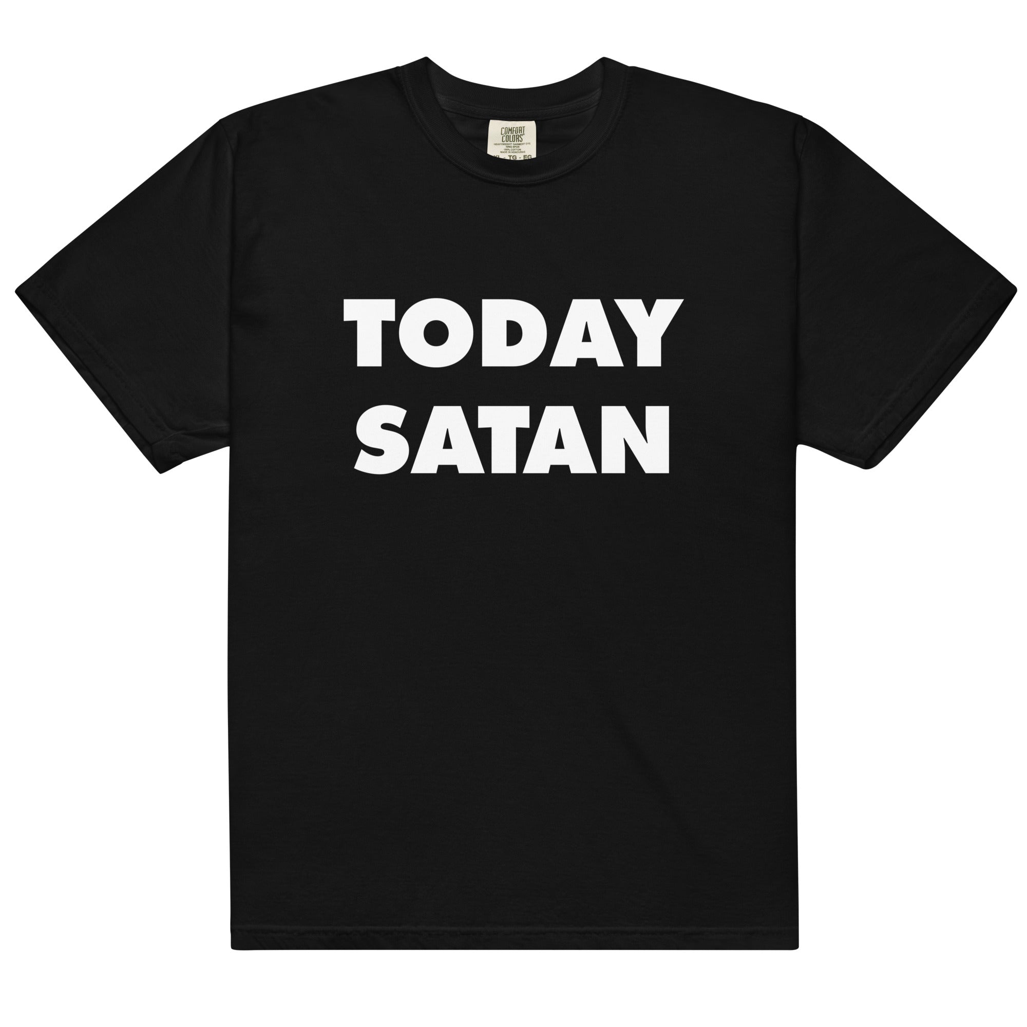 Not today satan sweatshirt hotsell