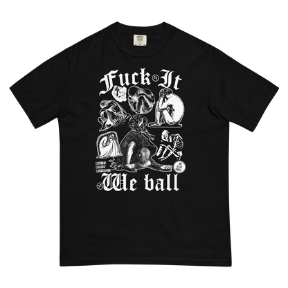 Fuck It We Ball (Humans) by @ArcaneBullshit