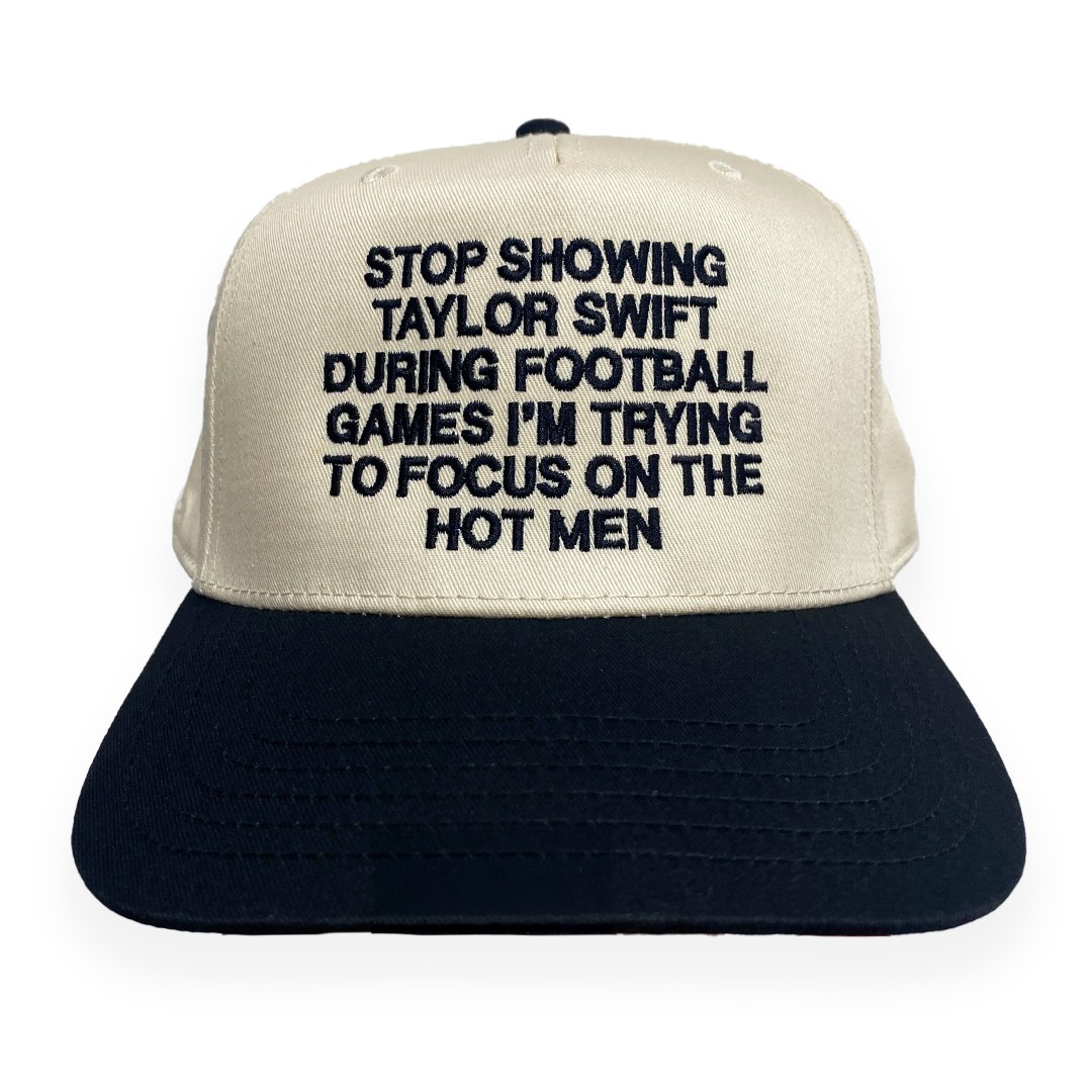 Stop Showing Taylor During Football Games I'm Trying To Focus On The Hot Men Hat.