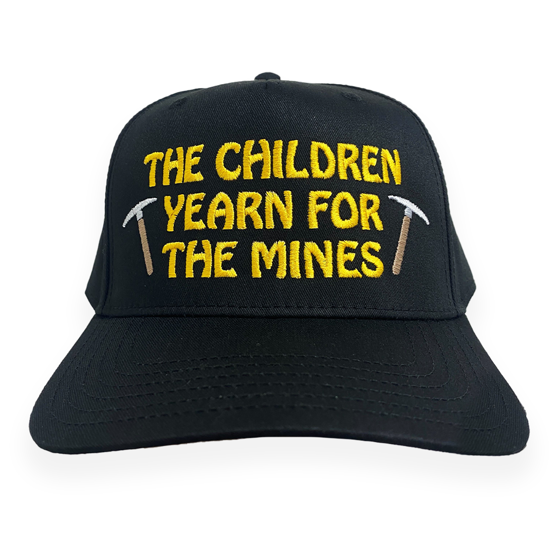 The Children Yearn For The Mines Hat