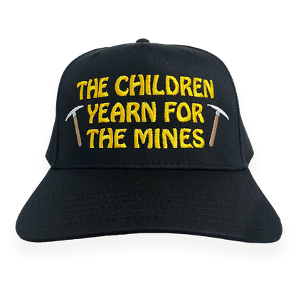 The Children Yearn For The Mines Hat
