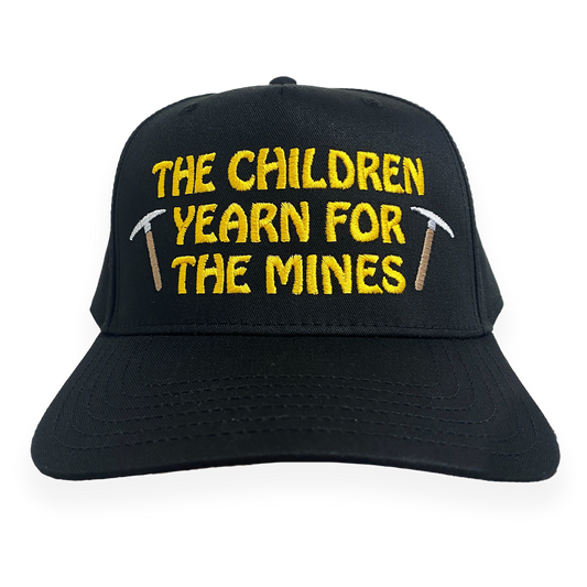 The Children Yearn For The Mines Hat