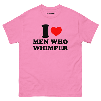 I Heart Men Who Whimper.