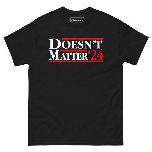 Doesn't Matter '24.