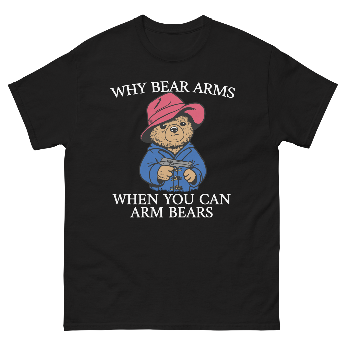 Why Bear Arms When You Can Arm Bears.