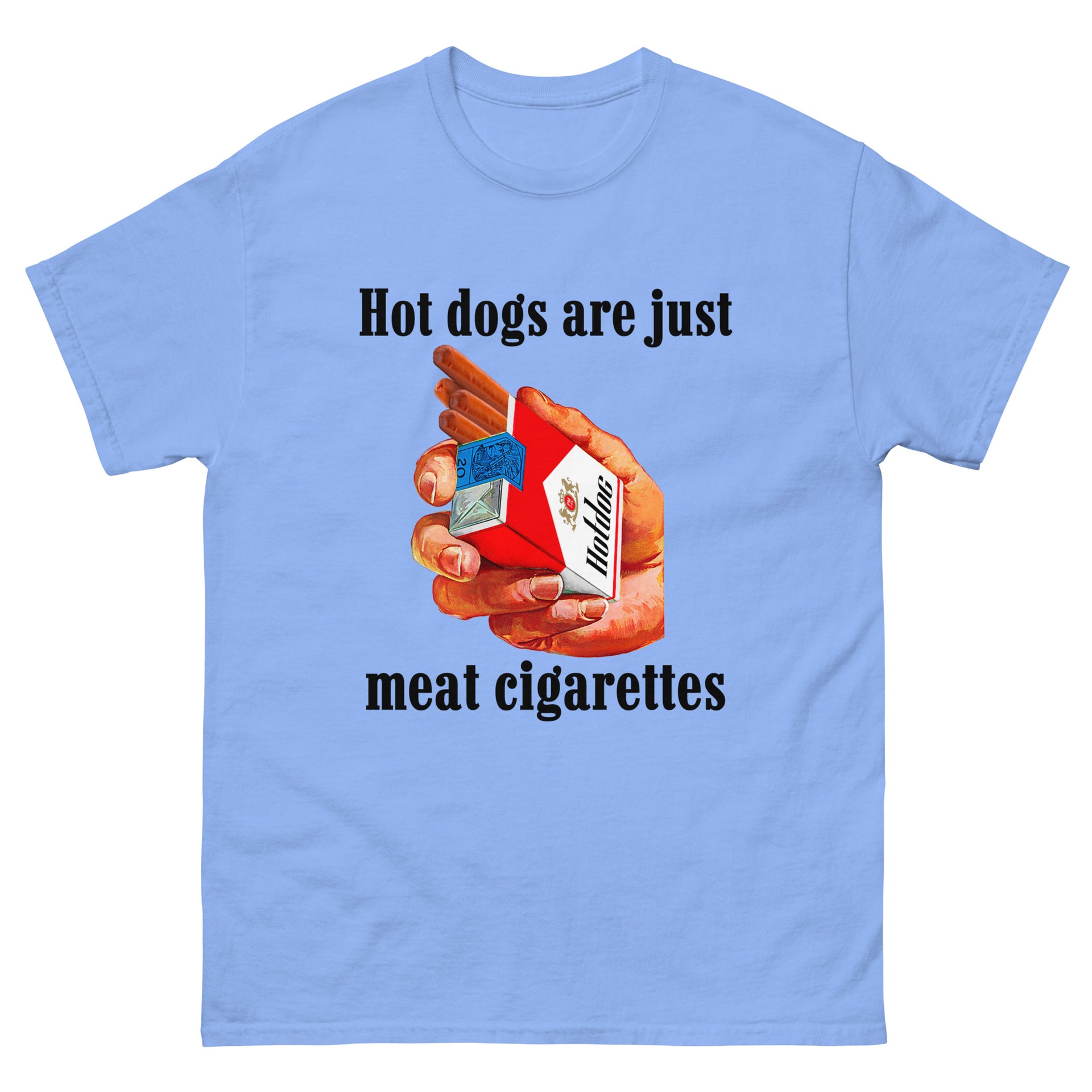 gayest cigarettes Hot Dogs Are Just Meat Cigarettes. – Good Shirts gayest cigarettes Hot Dogs Are Just Meat Cigarettes. – Good Shirts