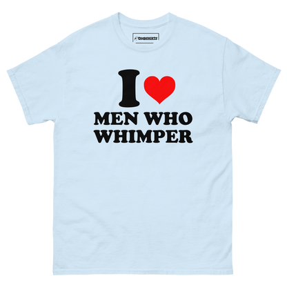 I Heart Men Who Whimper.