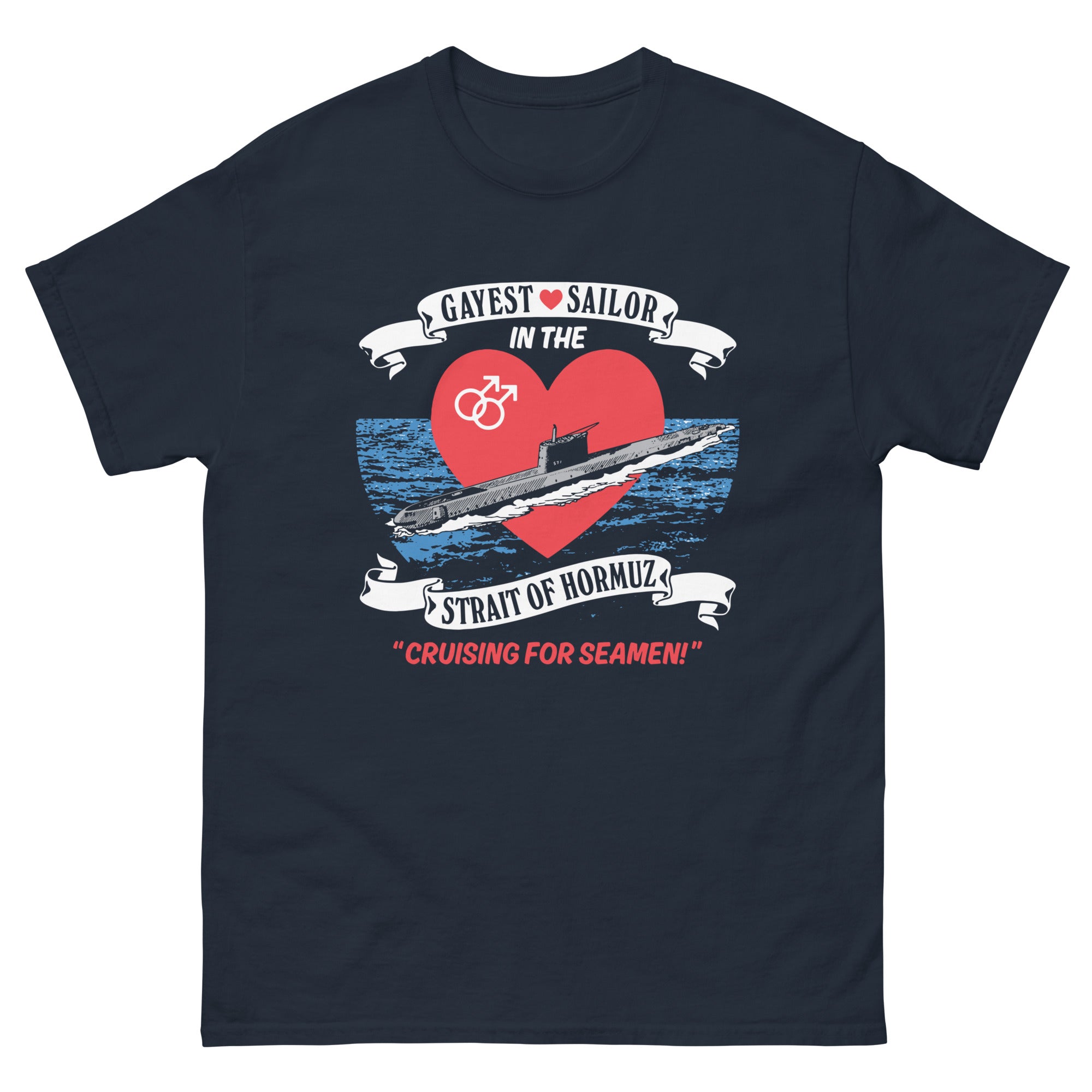 Gayest Submarine Sailor In The Strait Of Hormuz. – Good Shirts