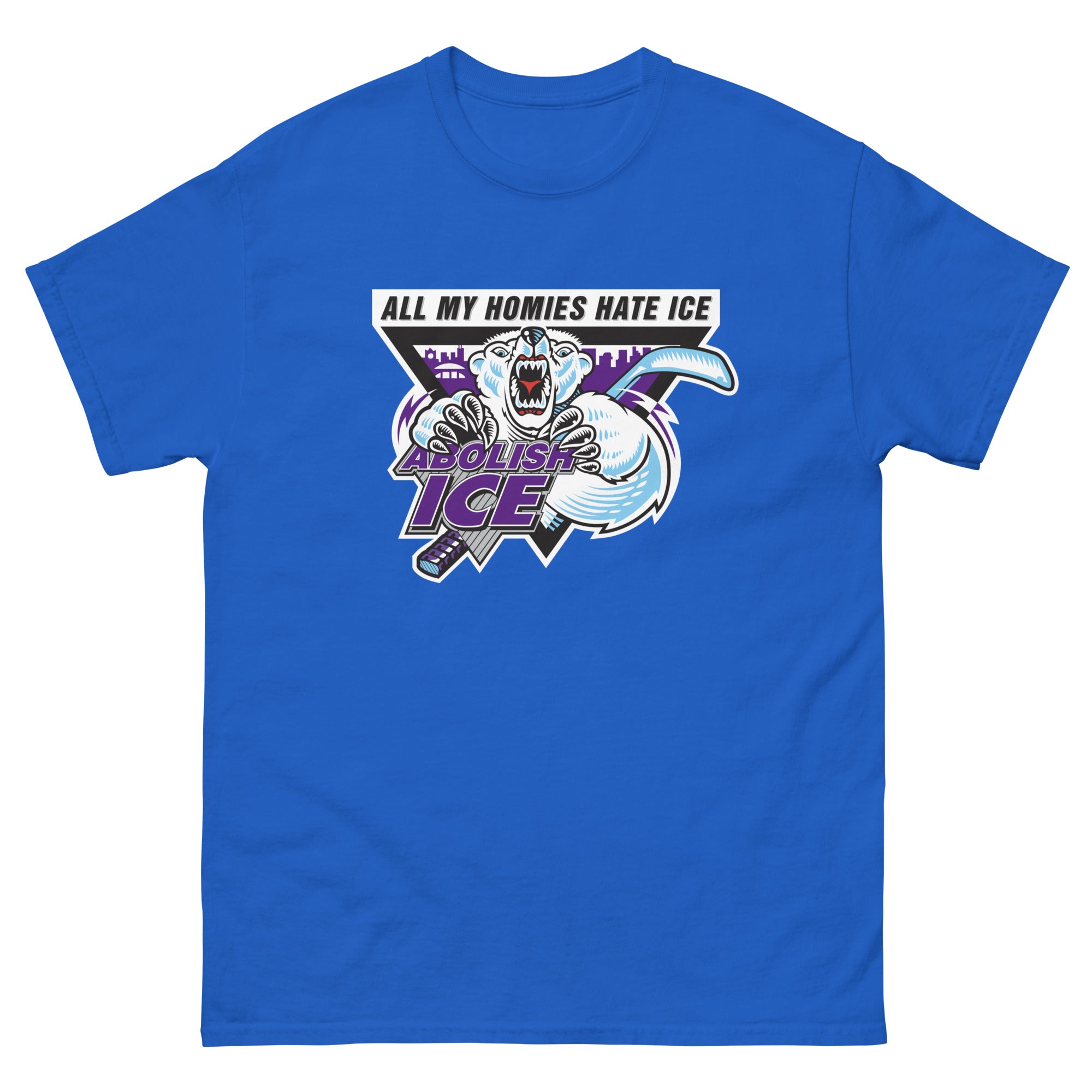 Abolish ICE. All My Homies Hate ICE. – Good Shirts
