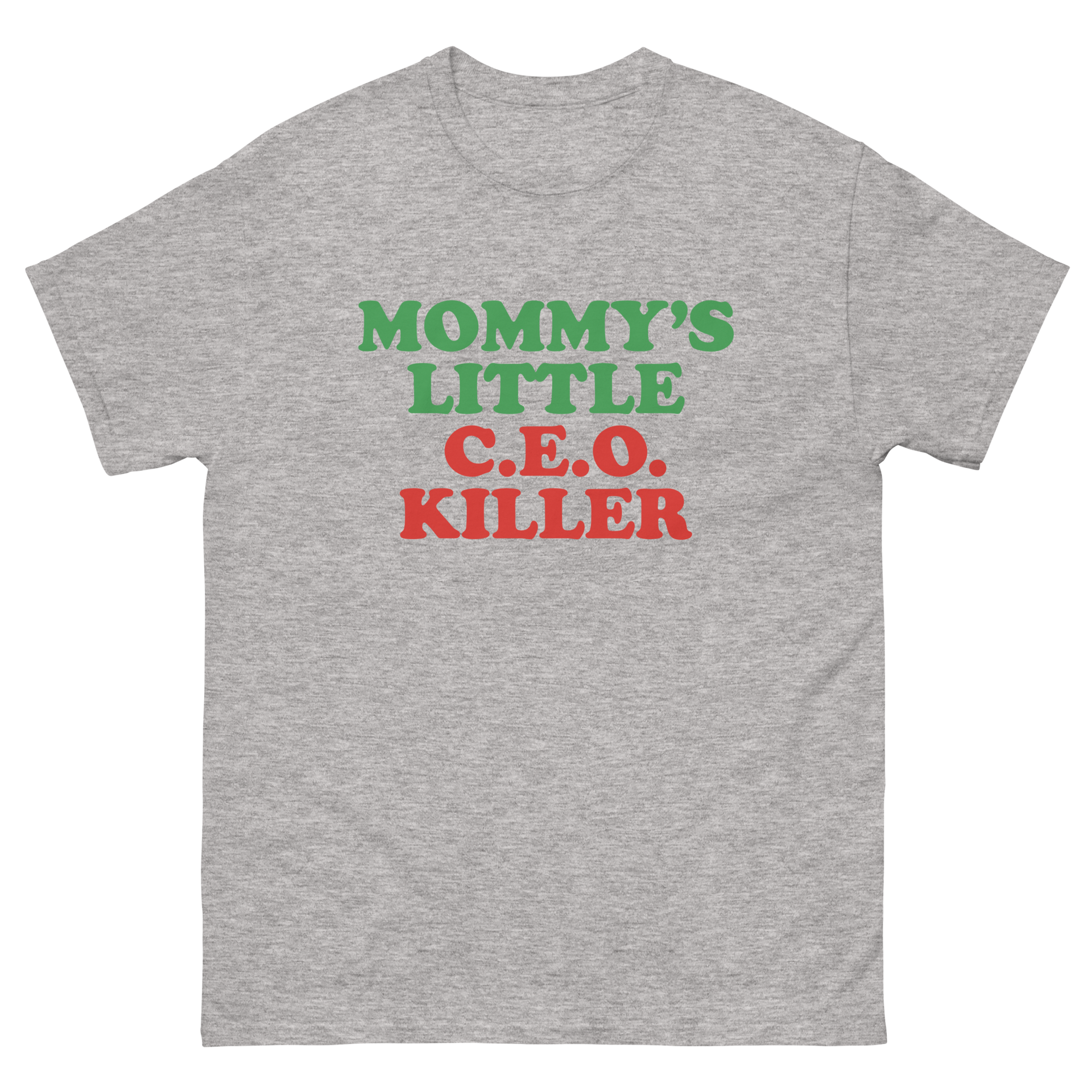 Mommy's Little C.E.O. Killer. – Good Shirts