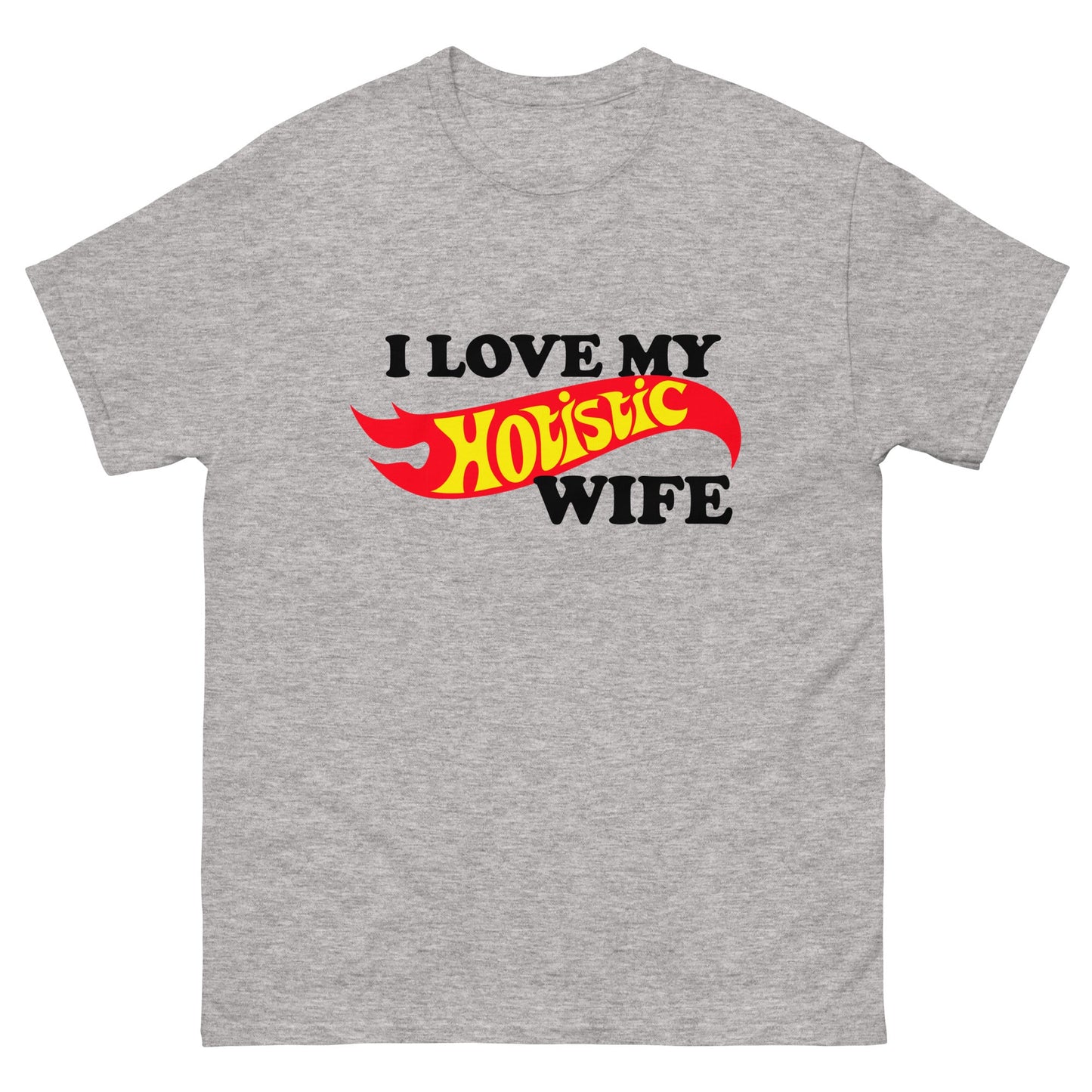 I Love My Hotistic Wife.
