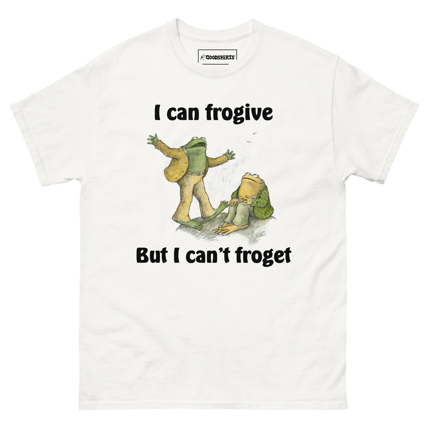 I Can Frogive But I Can't Froget.