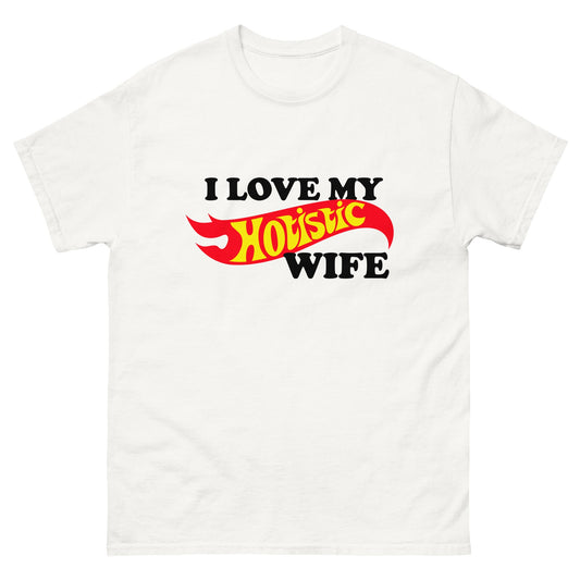 I Love My Hotistic Wife.