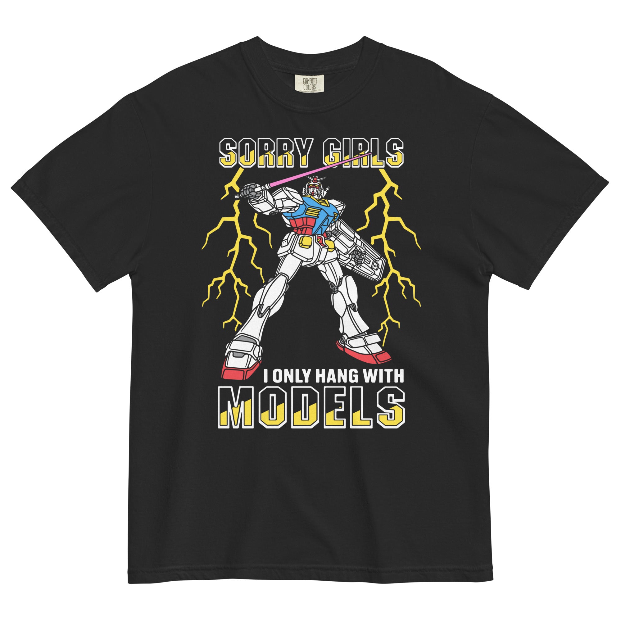Sorry Girls I Only Hang With Mech Models. – Good Shirts