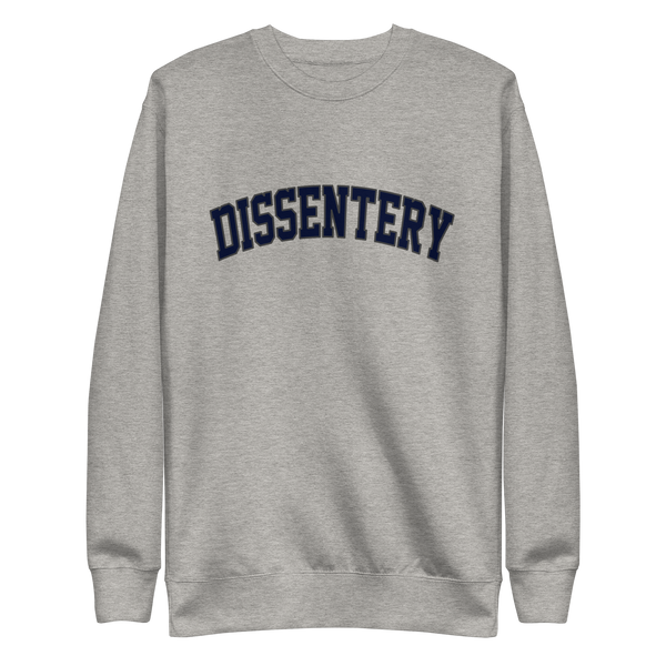 Dissentery Sweatshirt Crewneck. – Good Shirts