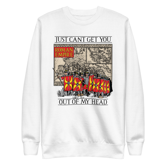 Just Can't Get You Out Of My Head Crewneck.