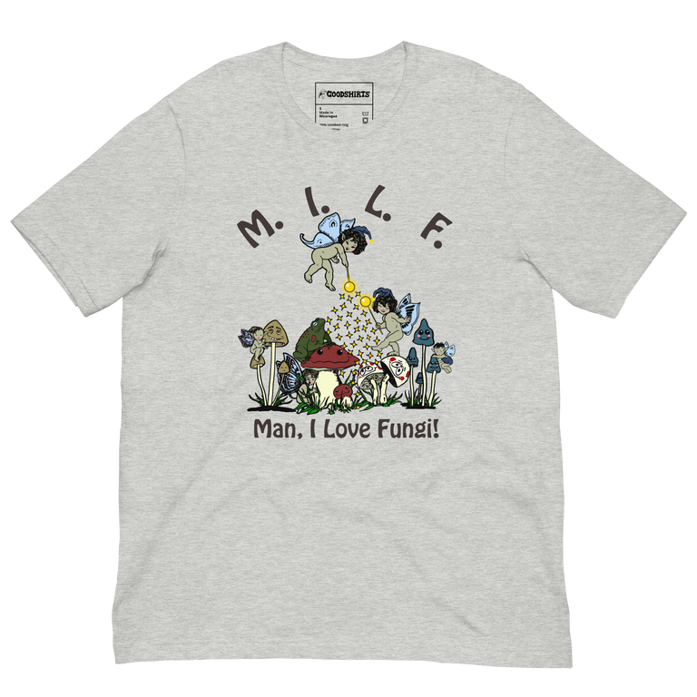 MILF (Man, I Love Fungi).