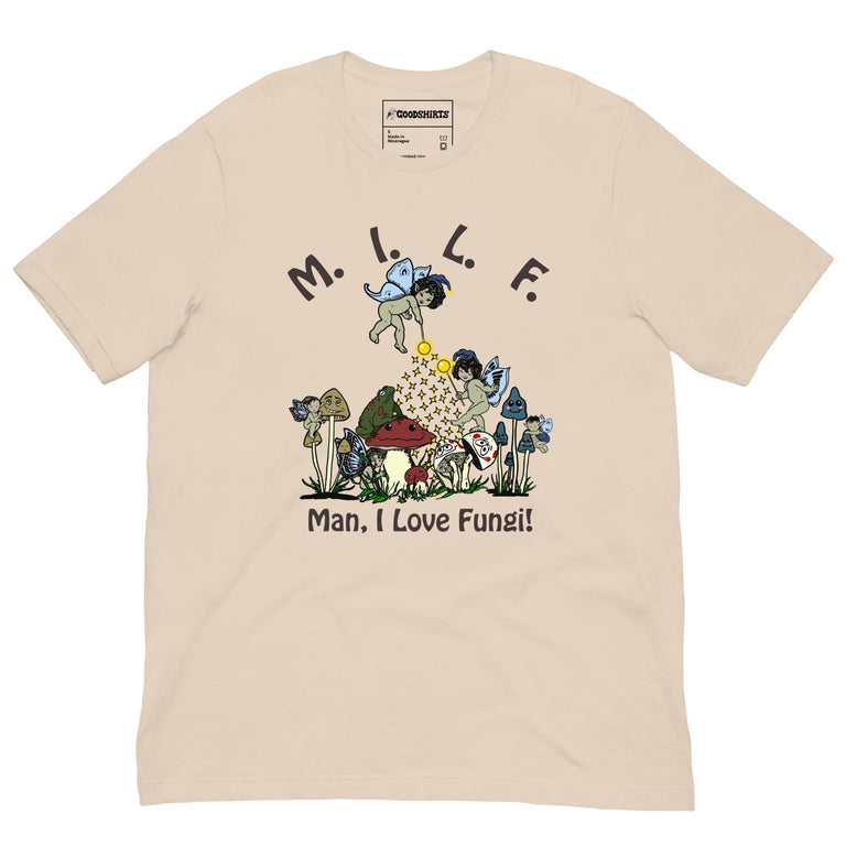 MILF (Man, I Love Fungi).