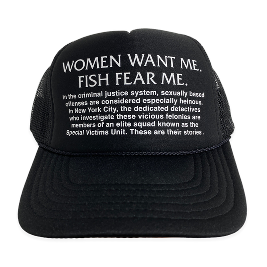 Women Want Me Fish Fear Me