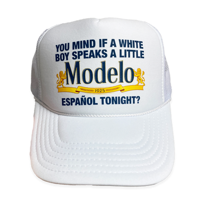 You Mind If A White Boy Speaks A Little Español Tonight? Hat.