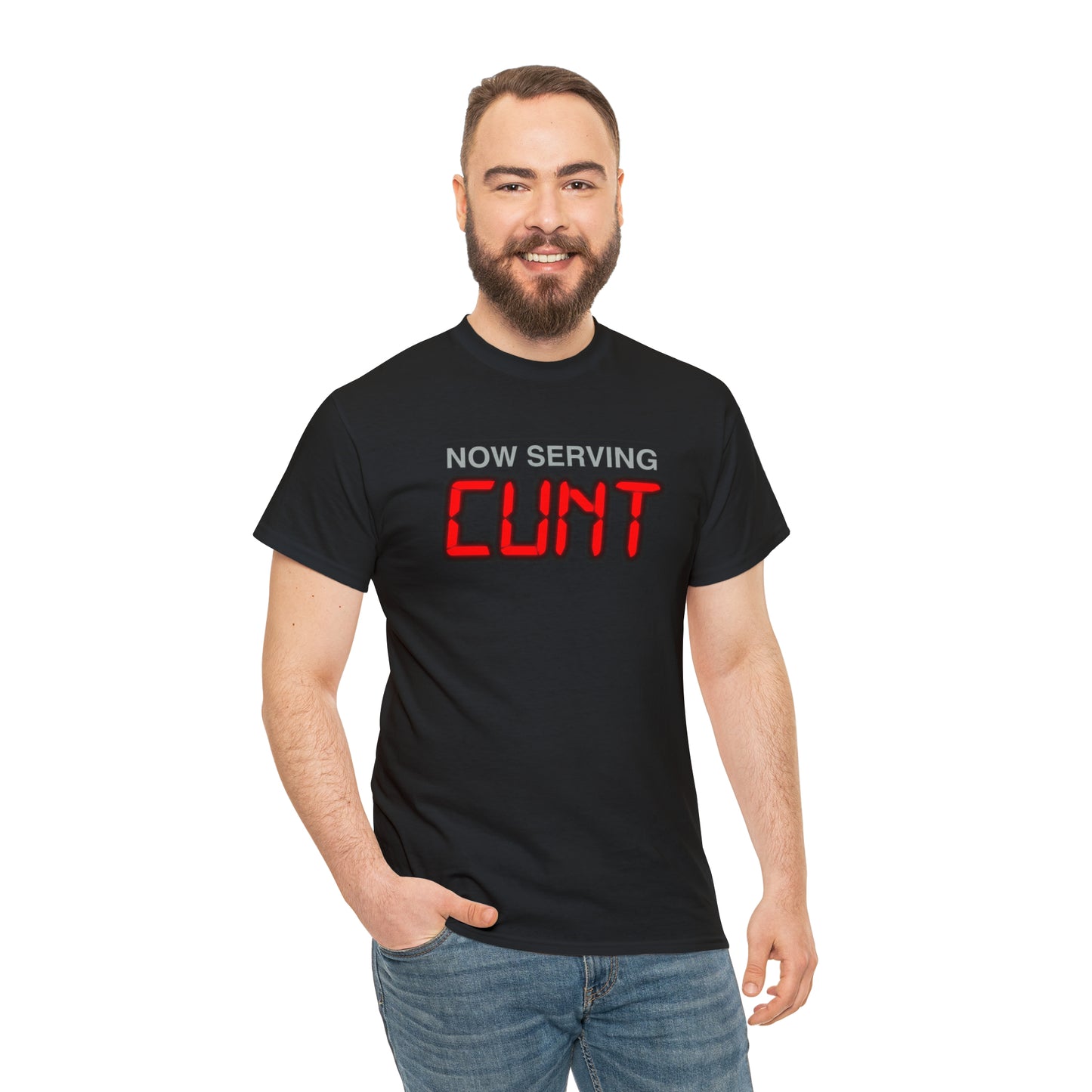 Now Serving Cunt.