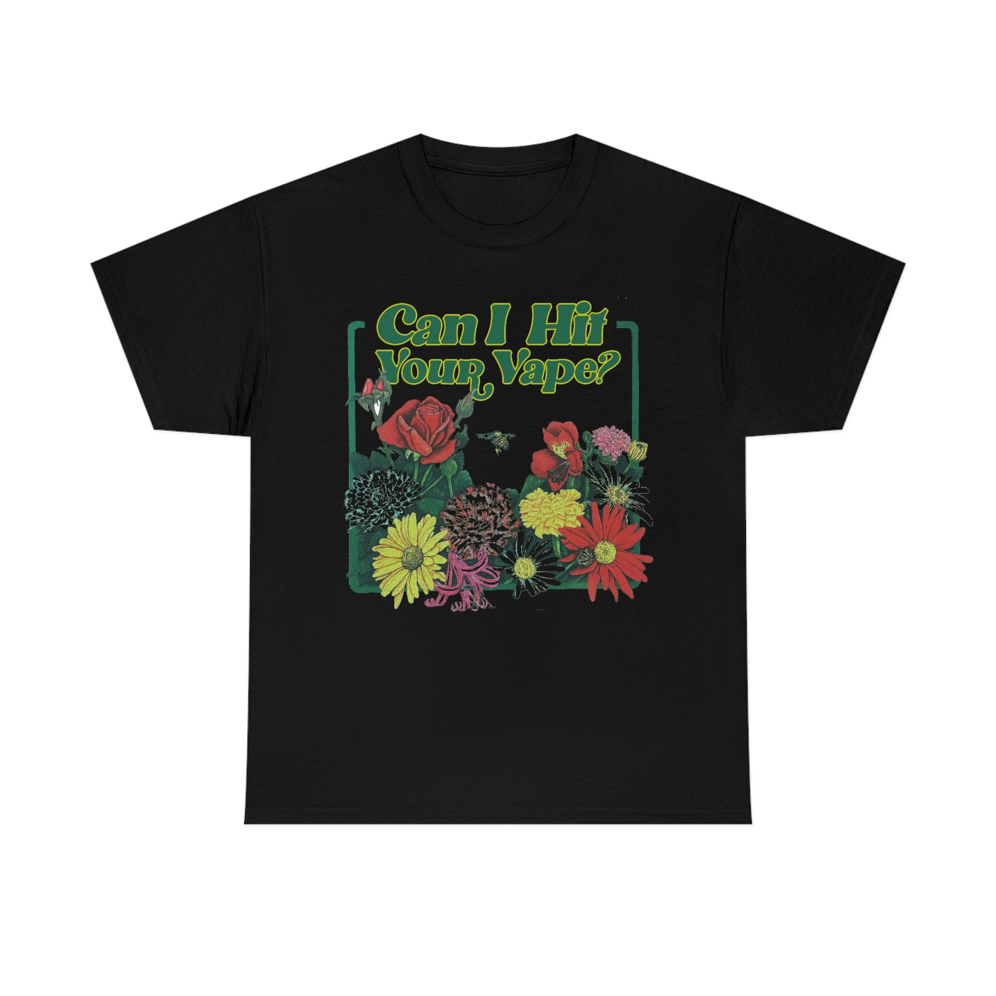Can I Hit Your Vape. Good Shirts Can I Hit Your Vape. Good Shirts