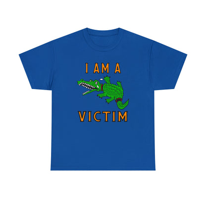 I Am A Victim.